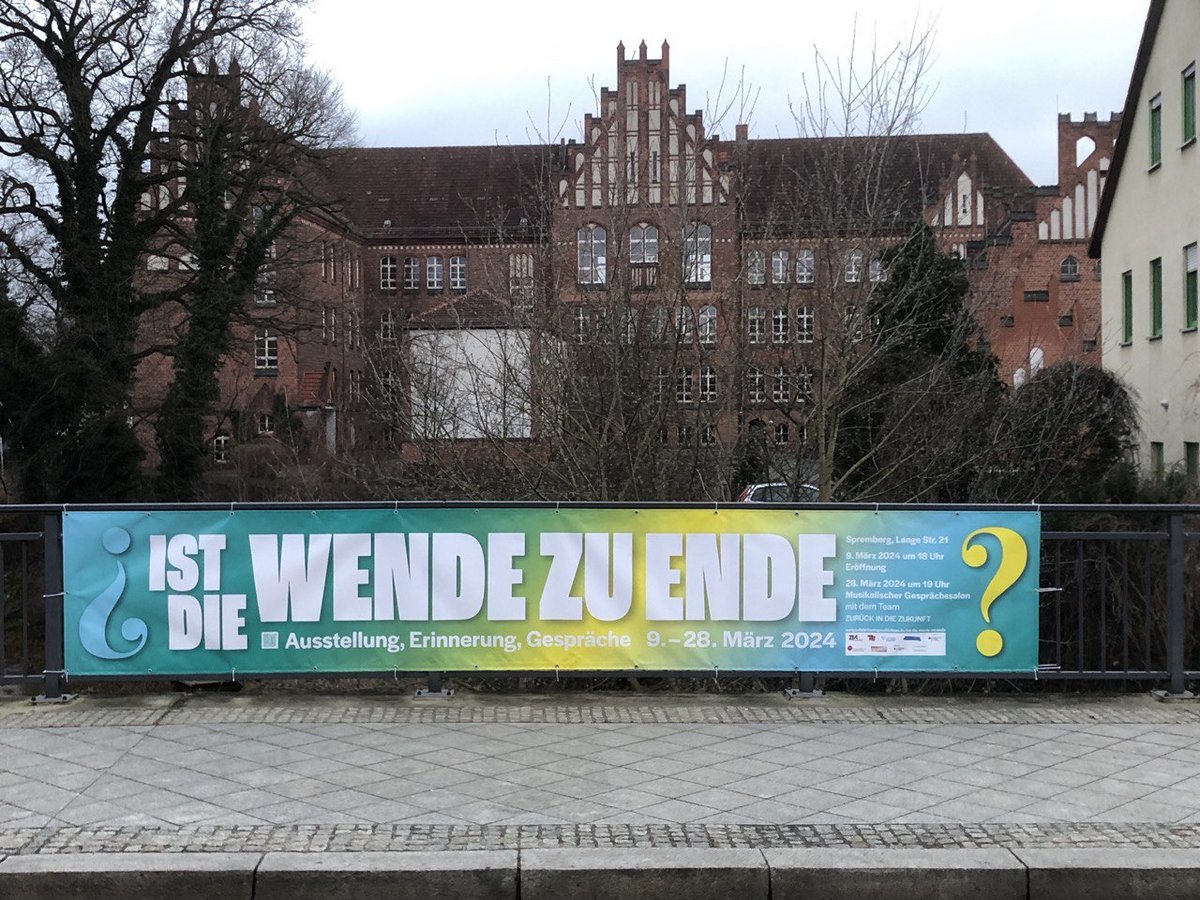 Banner der Erinnerungswerkstatt "Ist die Wende zu Ende" in Spremberg